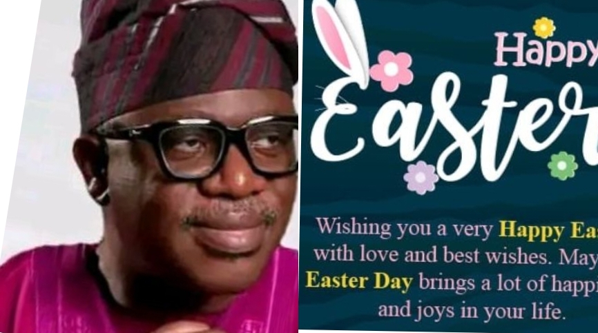 Easter: Oluyede felicitates Christians, preaches love, unity ahead of Ekiti Poll